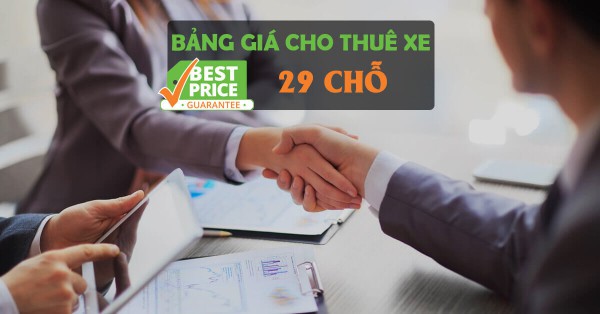 Bảng Giá Thuê Xe 29 Chỗ